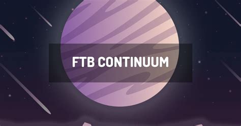 ftb continuum minecraft.